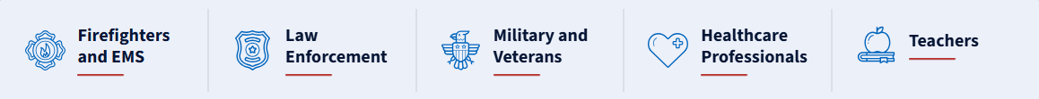 Hero Professions: Firefighters, Law Enforcement, Military, Healthcare, Teachers